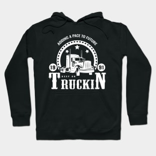 Keep On Truckin Hoodie